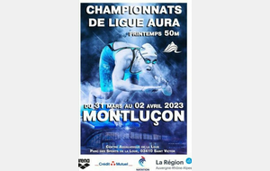 Championnat de Ligue AURA_Montluçon  31 mars au 2 avril 2023
